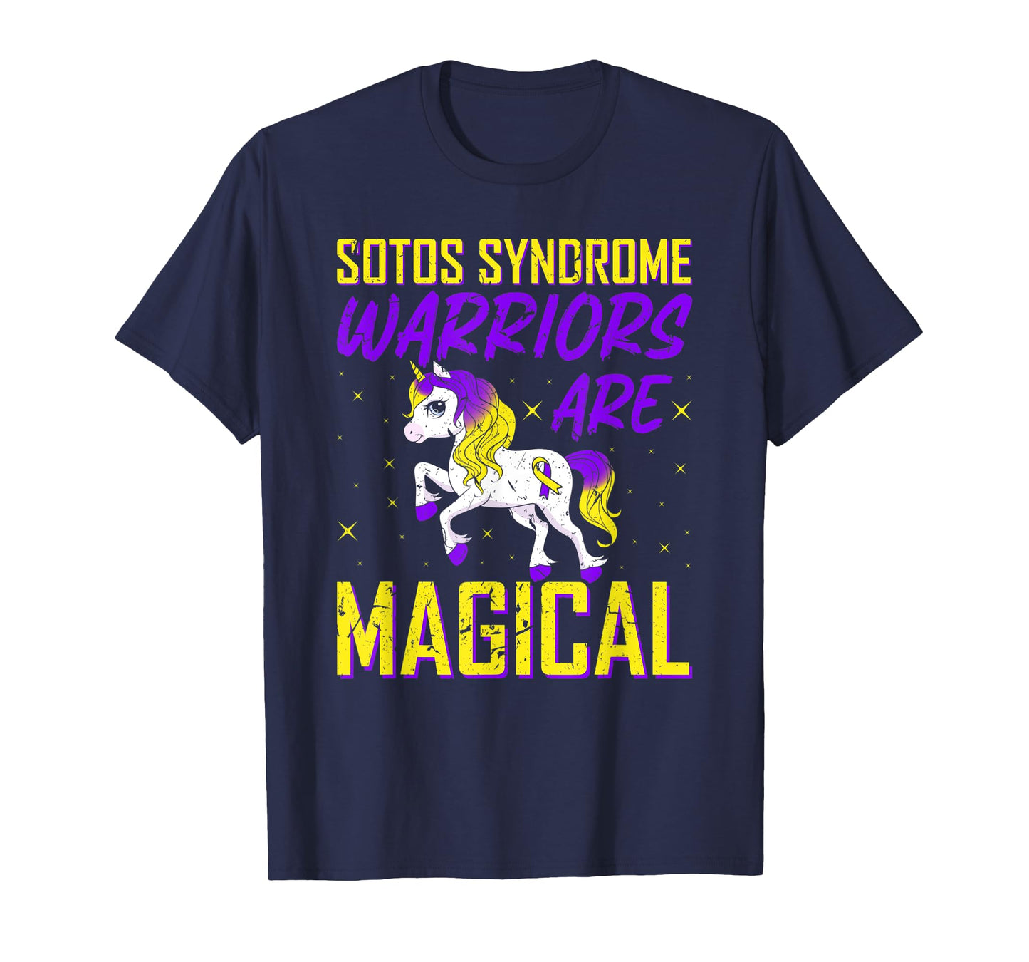 Sotos Syndrome Warriors Are Magical Awareness Unicorn T-Shirt