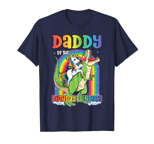 Daddy of the Birthday Princess Bday T Rex Dad Unicorn Girl T-Shirt
