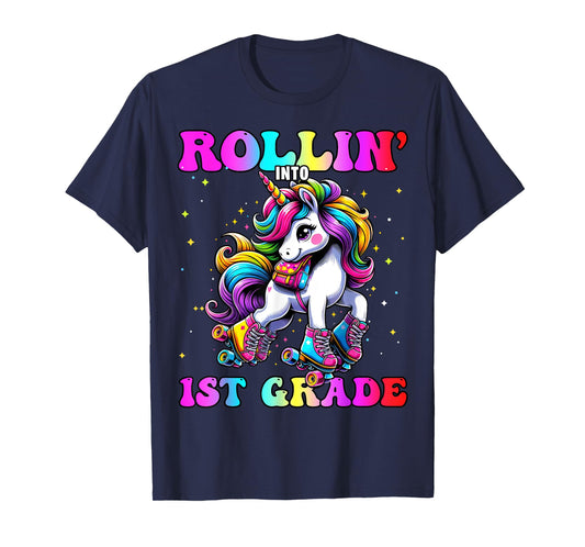 1st Grade Back To School First Day Girls Rollin Unicorn T-Shirt