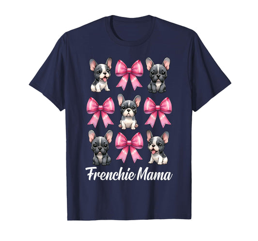Frenchie Mama French Bulldog Mom Dog Mother's Day Coquette T-Shirt