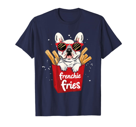 Frenchie Fries French Bulldog Funny Dog Lover Women T-Shirt