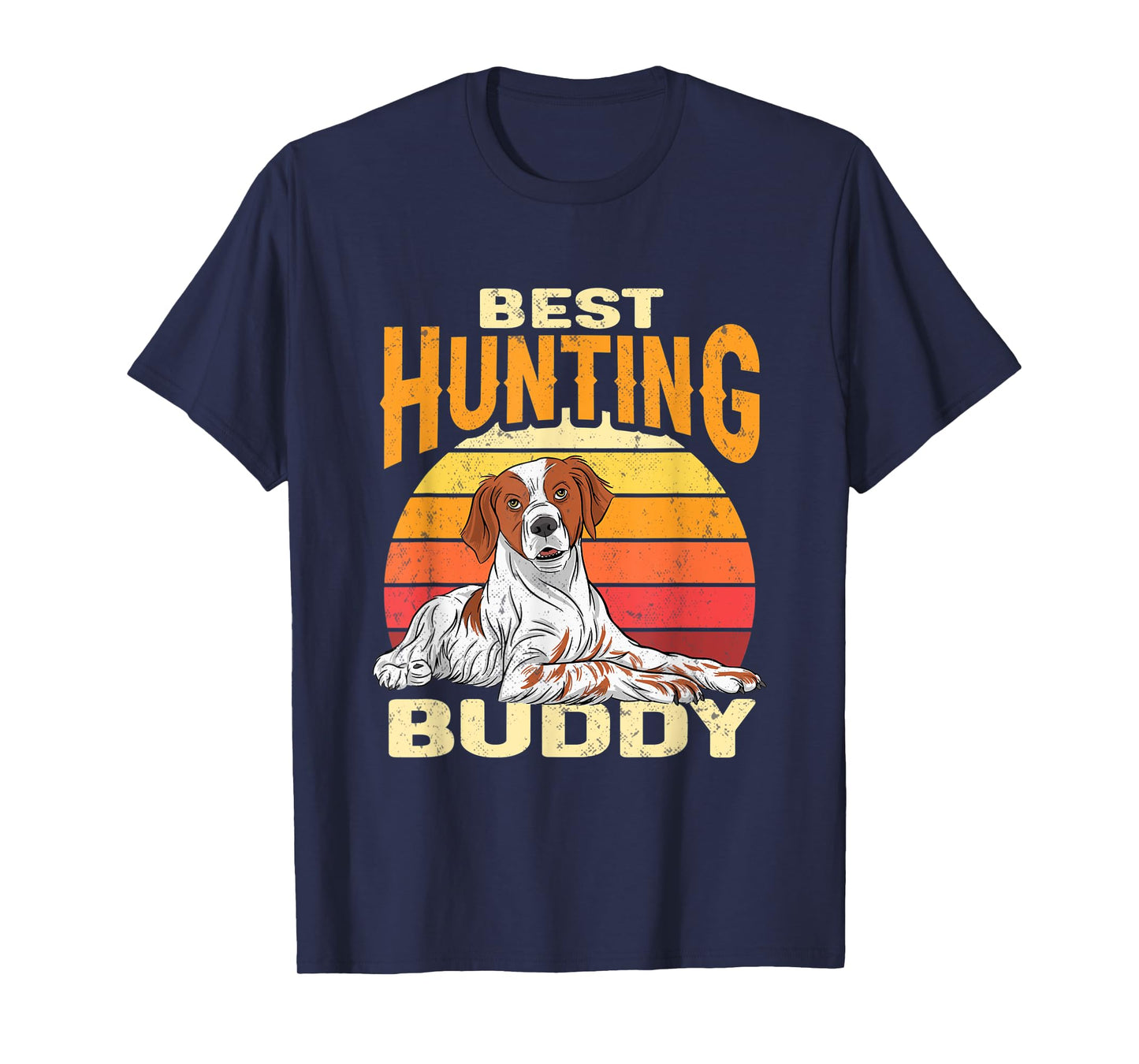 Brittany Spaniel Retro Best Hunting Buddy Brittany Dog T-Shirt for Men Women