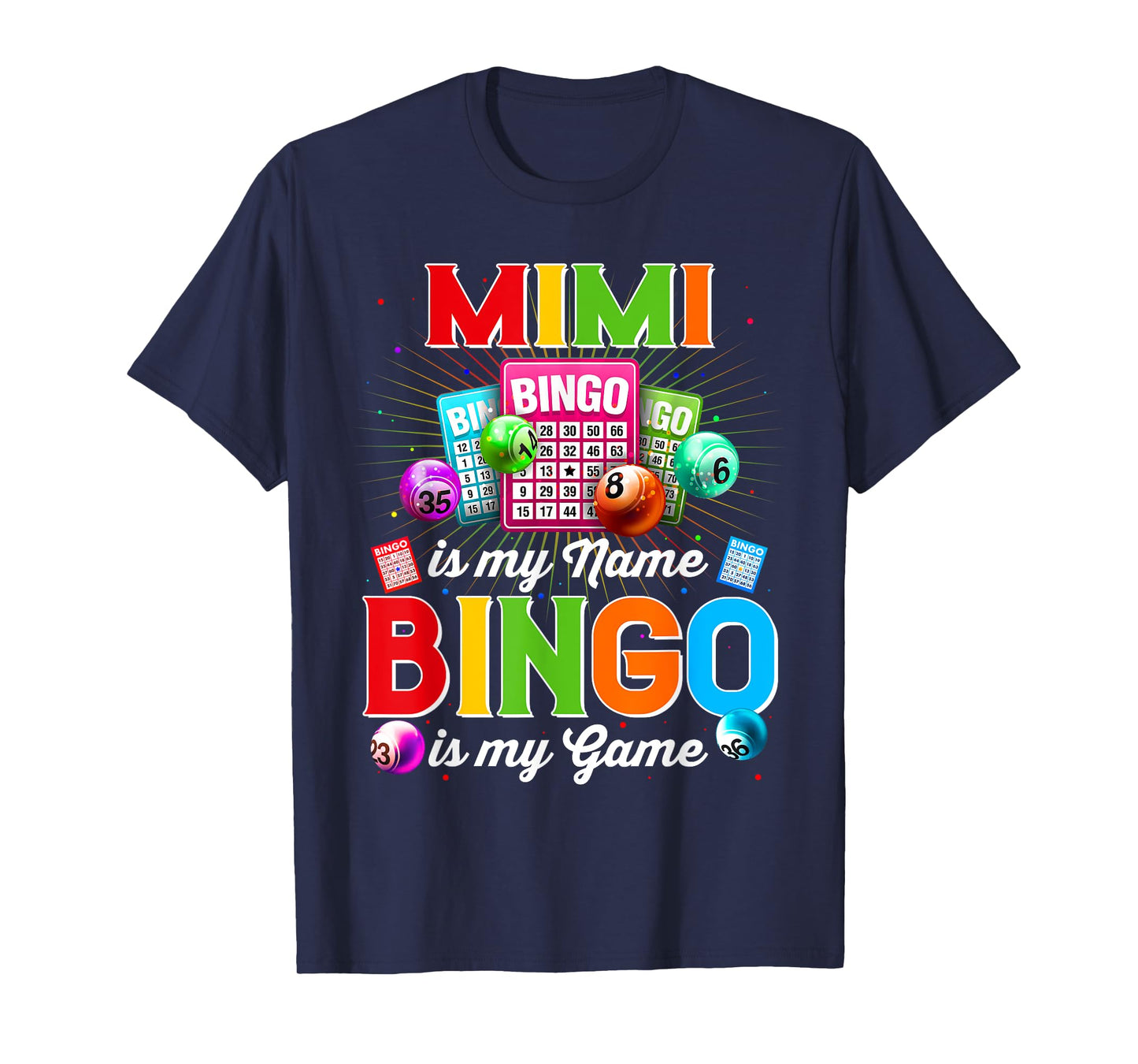 Bingo Funny Mimi Is My Name Bingo Is My Game Xmas T-Shirt