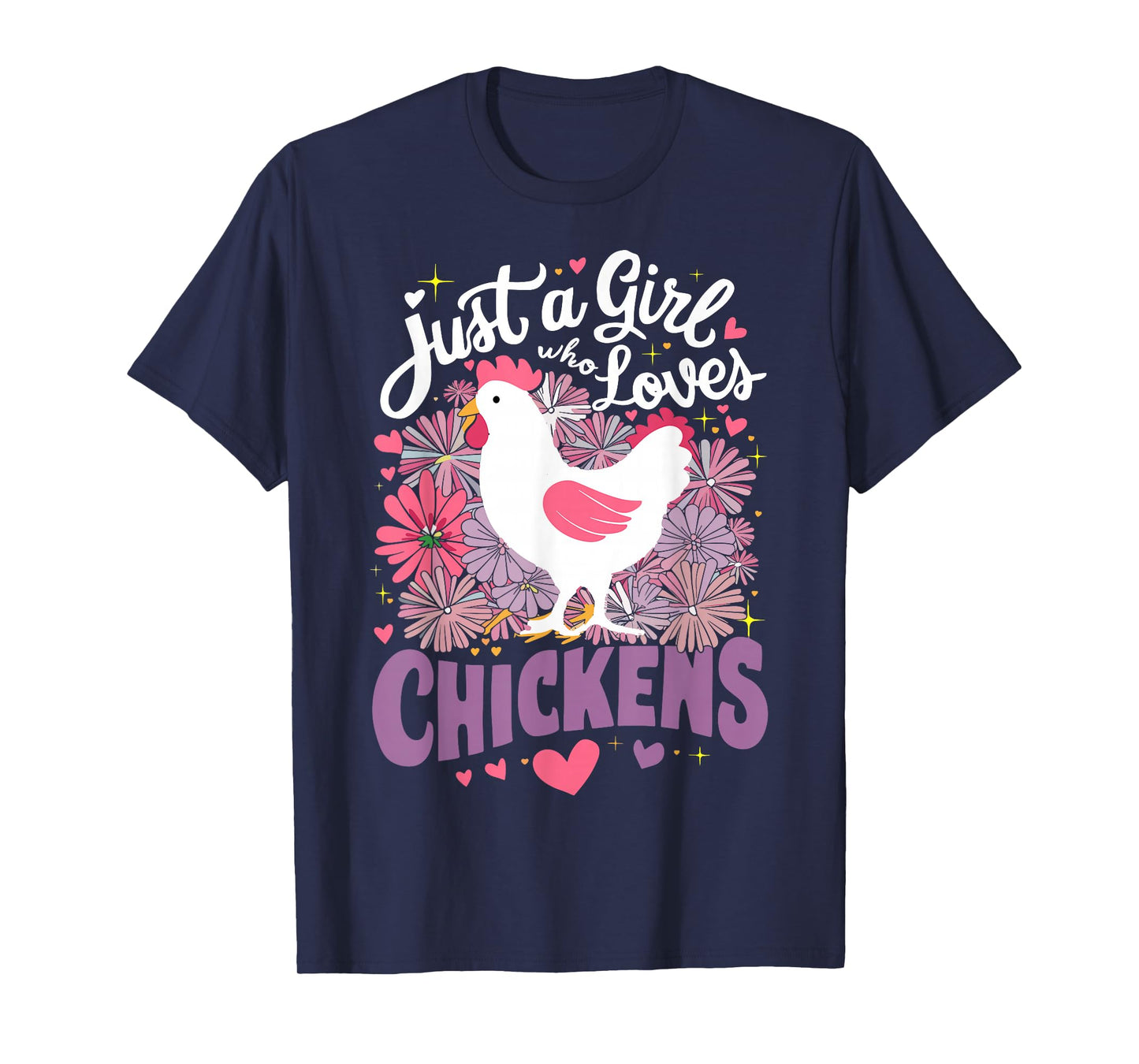 Just A Girl Who Loves Chickens Chicken T-Shirt