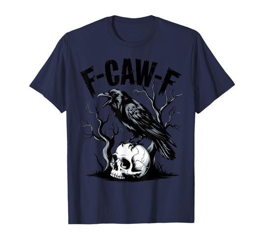Black Crow, F-Caw-F Funny Black Bird T-Shirt