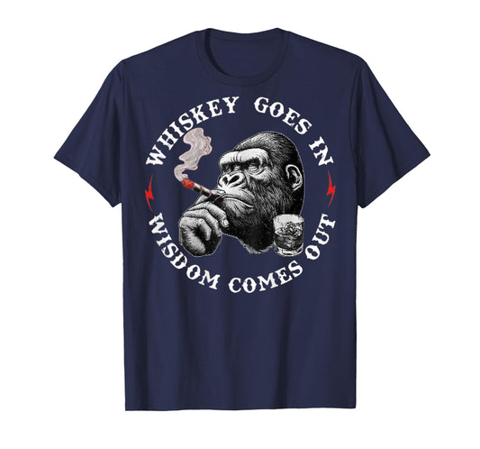 Whiskey Goes In Wisdom Comes Out Funny Monkey T-Shirt