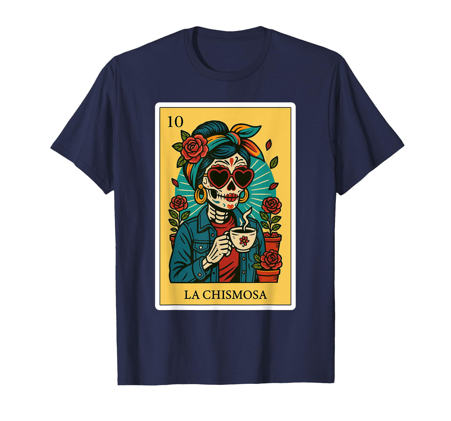 La Chismosa Spanish-Mexican Bingo Card Latinos Skeleton T-Shirt
