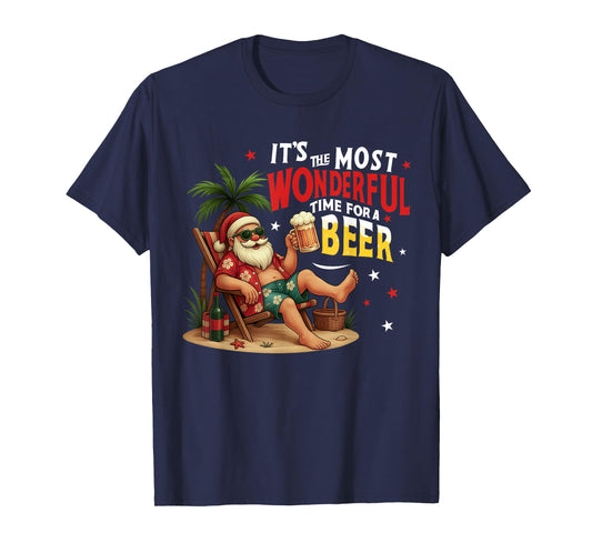It's The Most Wonderful Time for a Beer Funny Santa Summer T-Shirt