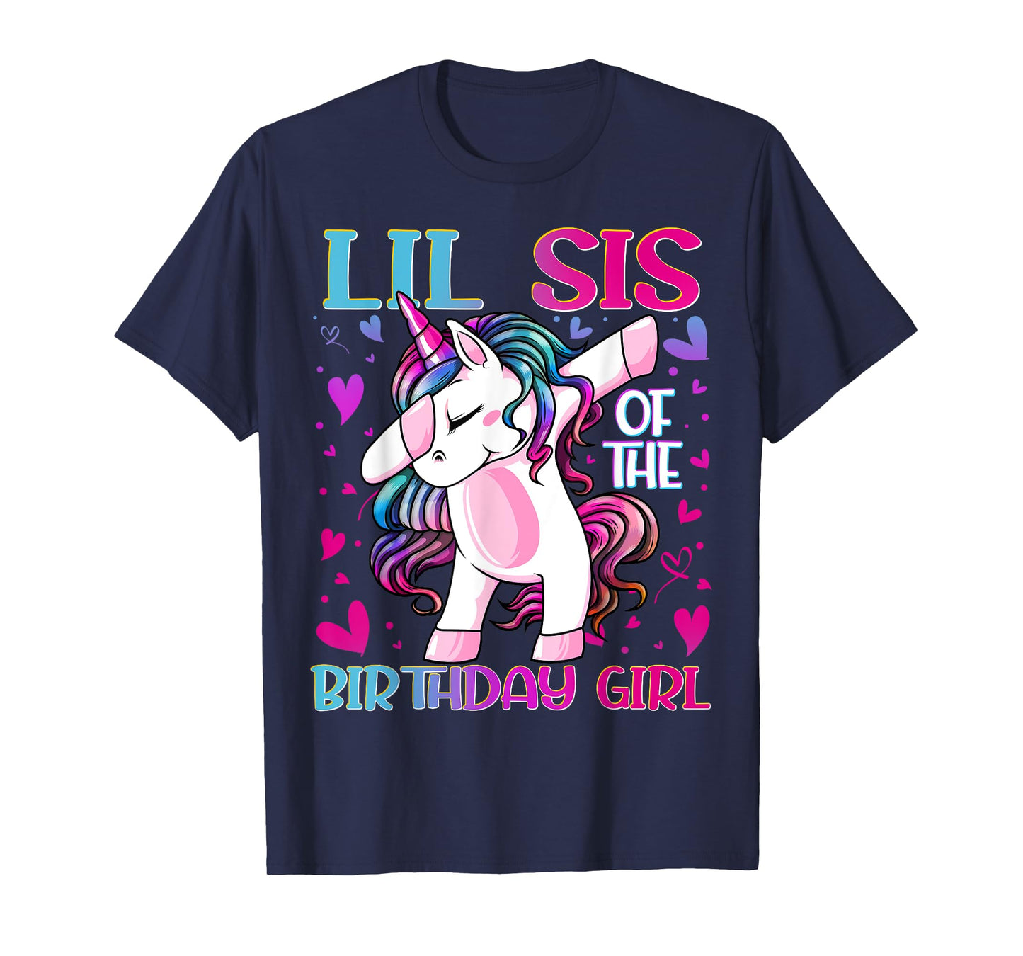Lil Sis of the Birthday Girl Dabbing Unicorn Little Sister T-Shirt