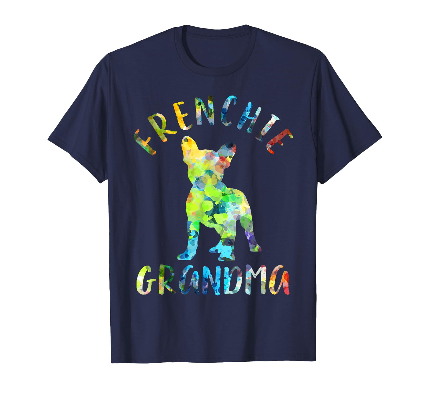 Frenchie Grandma Funny French Bulldog Owner T-Shirt