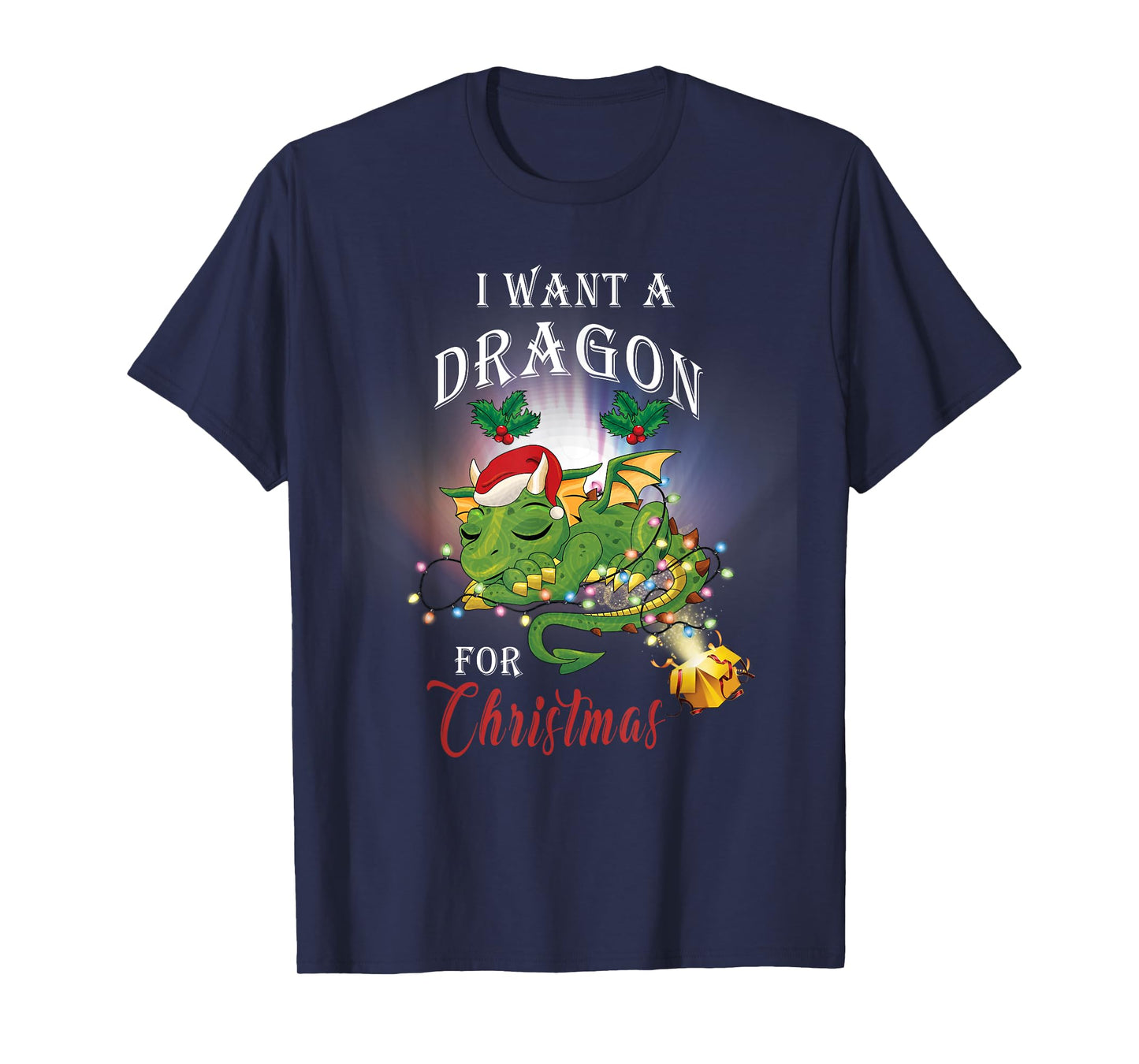 Dragon Lovers I Want A Dragon for Christmas Santa Dragon T-Shirt