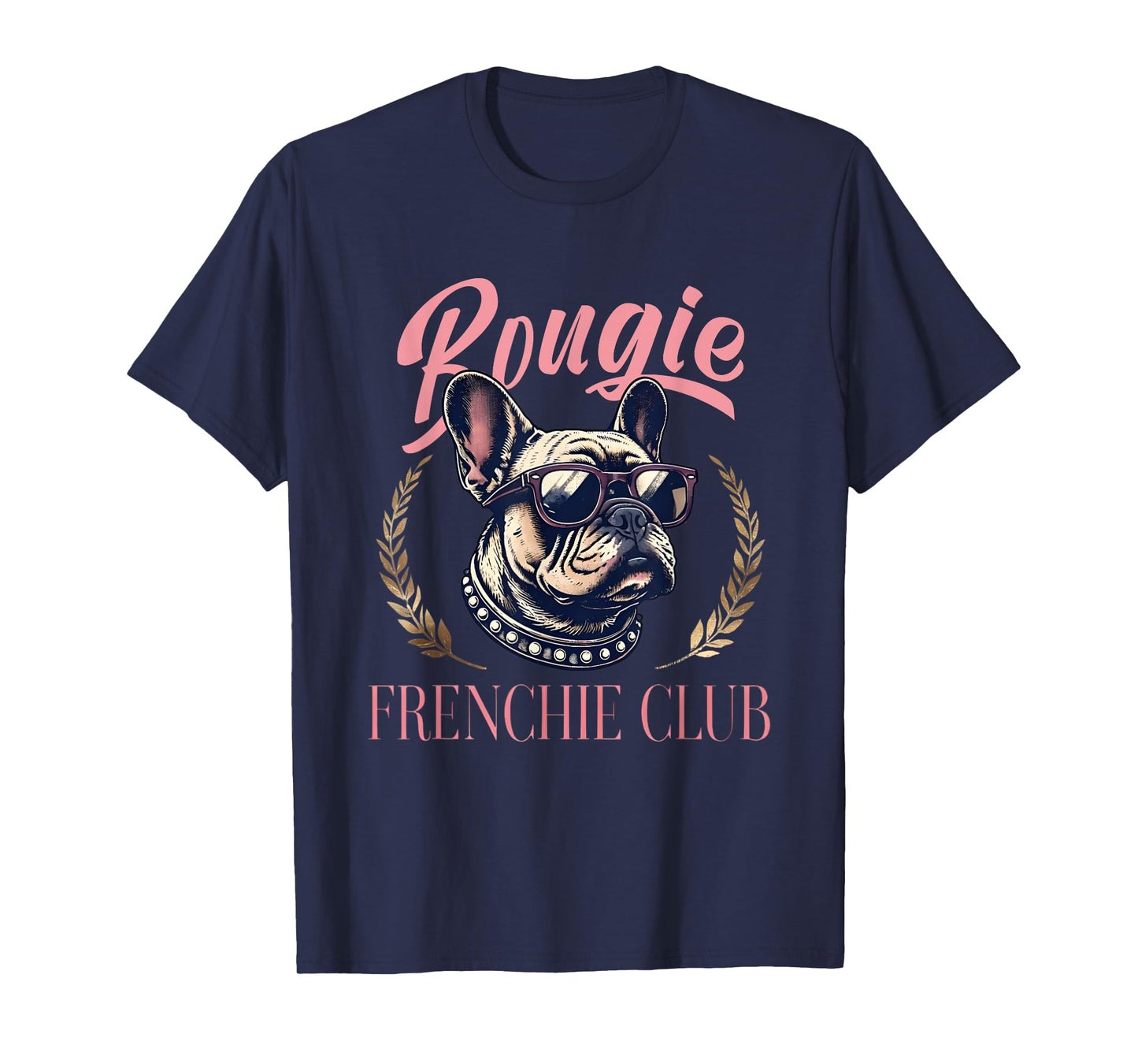 French Bulldog Shirt for Women Bougie Frenchie Club T-Shirt