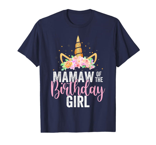 Mamaw Of The Birthday Girl Unicorn Girls Family Matching T-Shirt