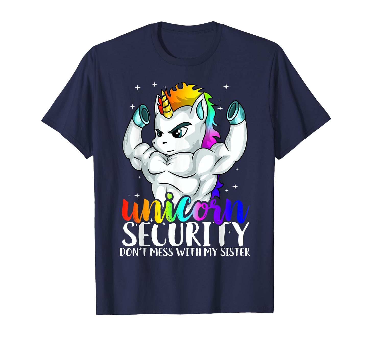 Unicorn safety not with my sister funny T-Shirt