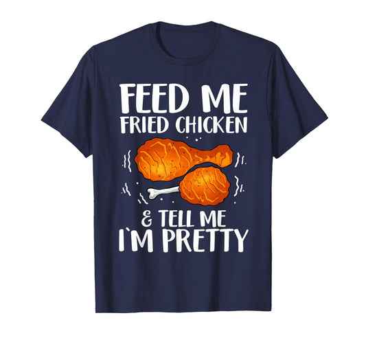 Funny Fried Chicken Art For Women Girls Fried Chicken Lovers T-Shirt