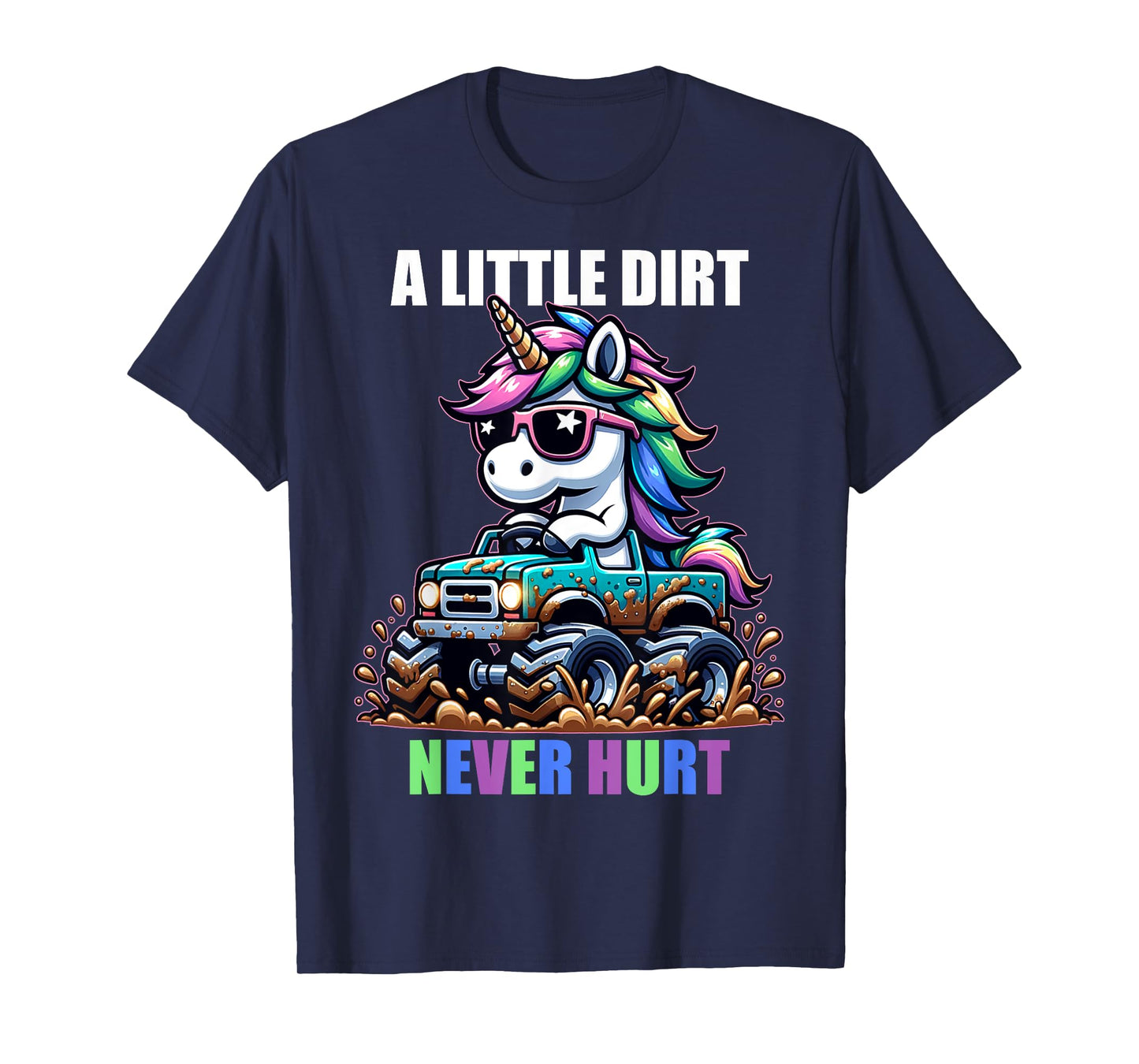 A Little Dirt Never Hurt Kids Monster Truck Toddler Girl Boy T-Shirt