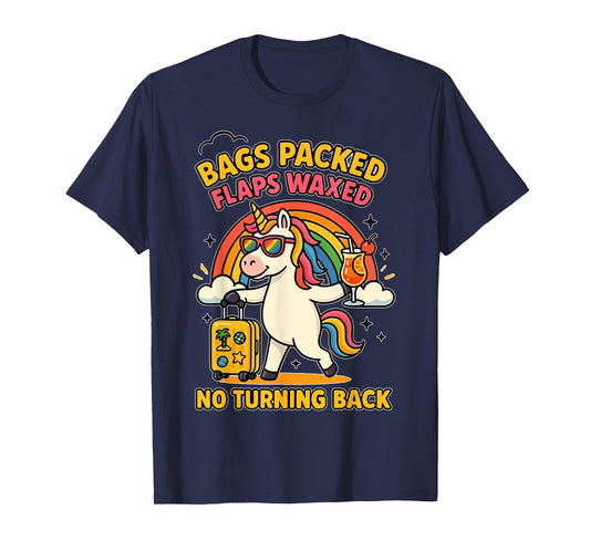 Bags Packed Unicorn Funny Inappropriate Vacation Women T-Shirt