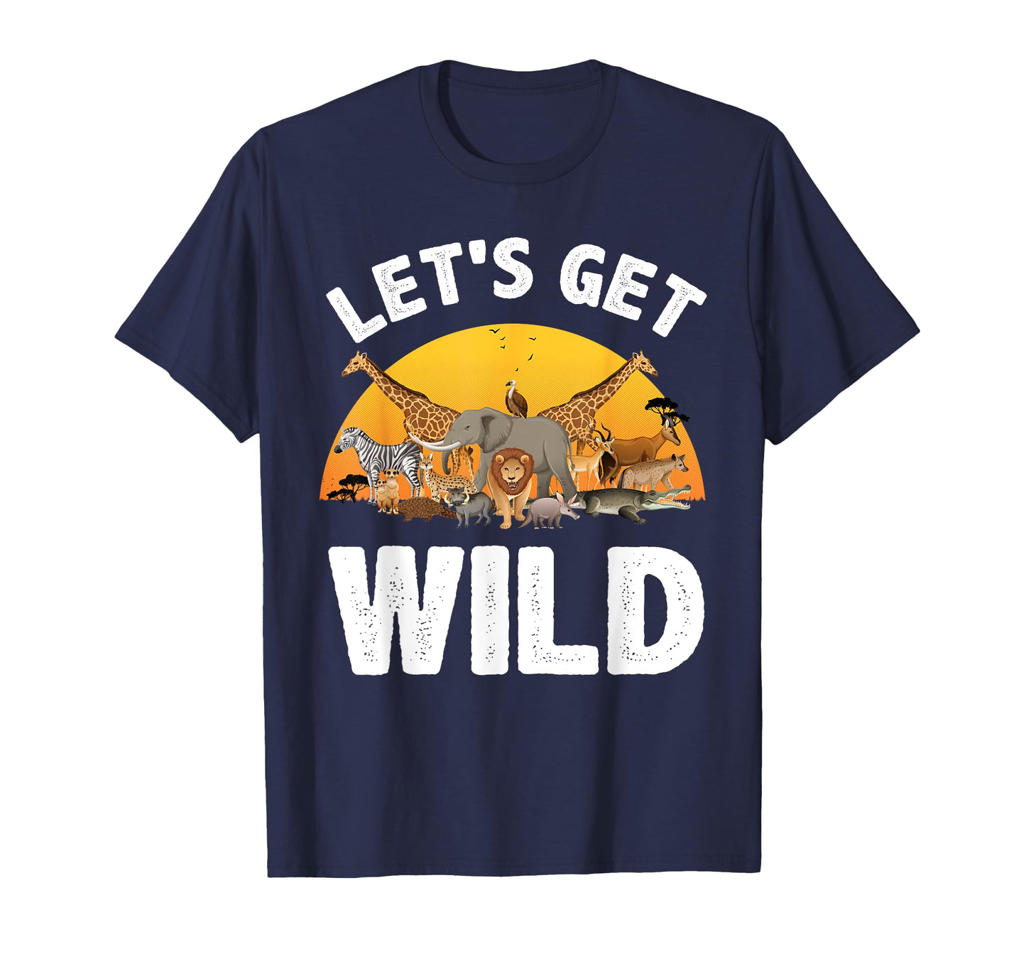 Funny Safari Design For Men Women Kids Safari Animal Lovers T-Shirt