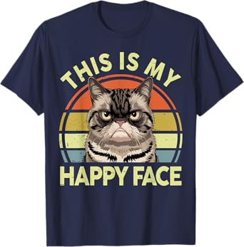This Is My Happy Face Grumpy Black Cat Meme Mama Daddy Men Women Kids T-Shirt