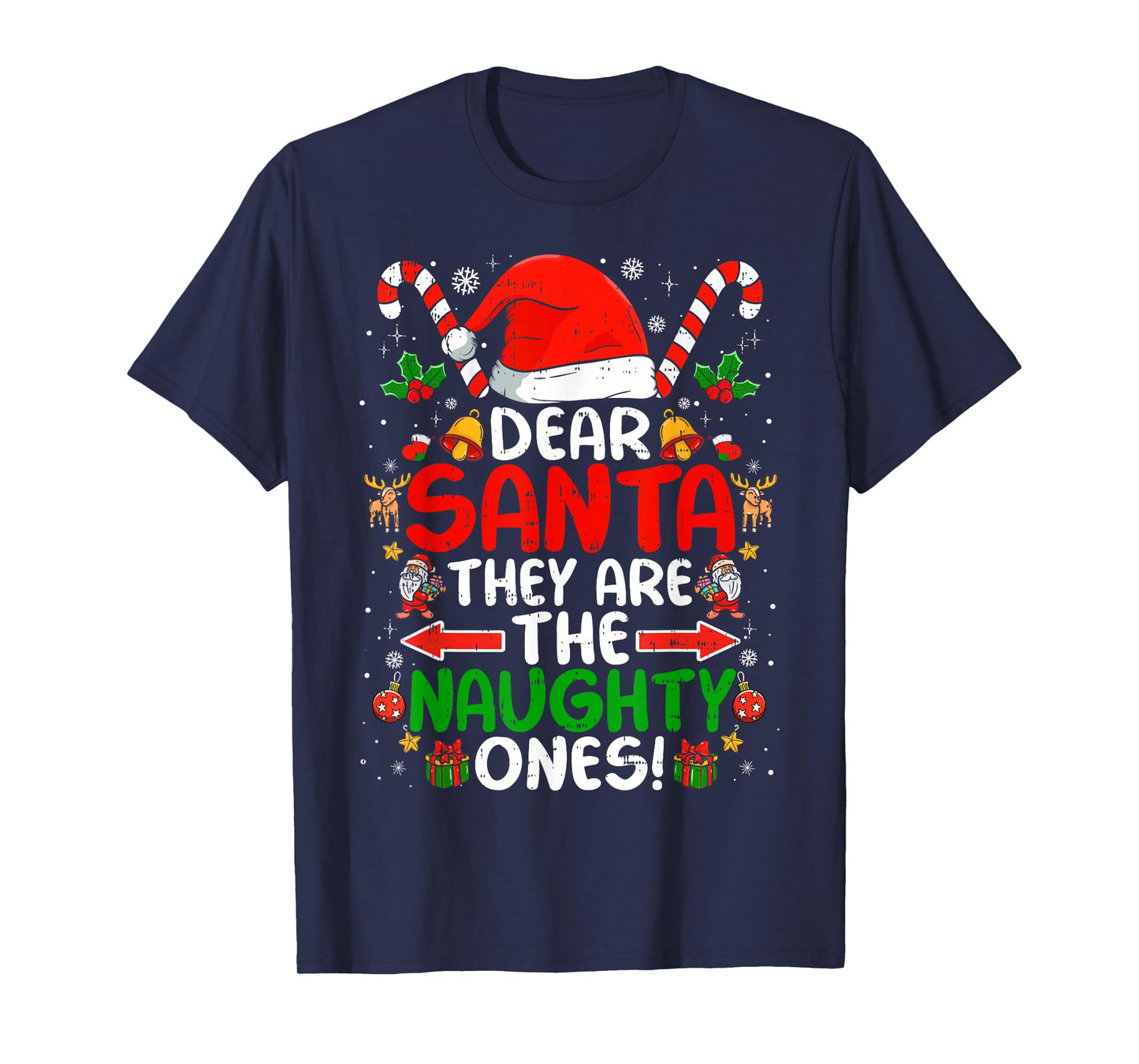 Dear Santa They are The Naughty Ones Funny Christmas T-Shirt