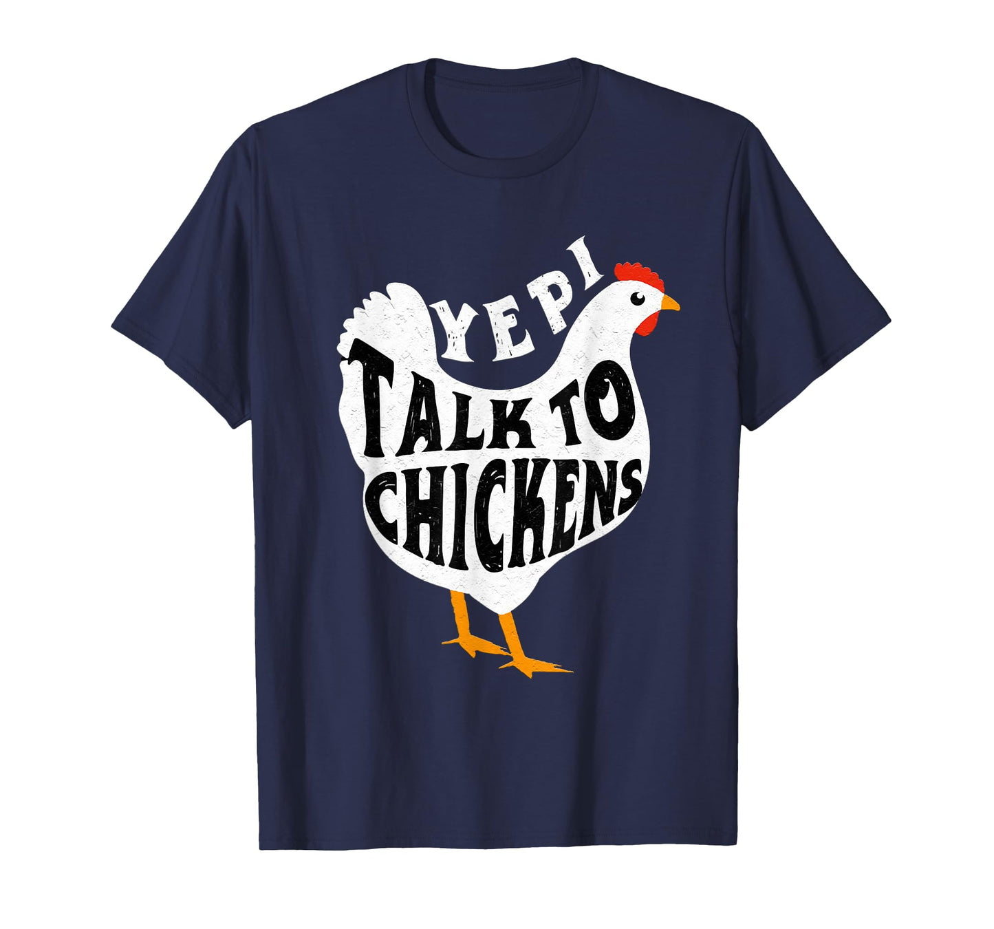 Yep I Talk To Chickens Cute Chicken Buffs T-Shirt