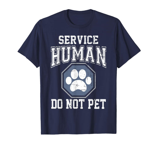 -Service-Human-Do-Not-Pet- T-Shirt