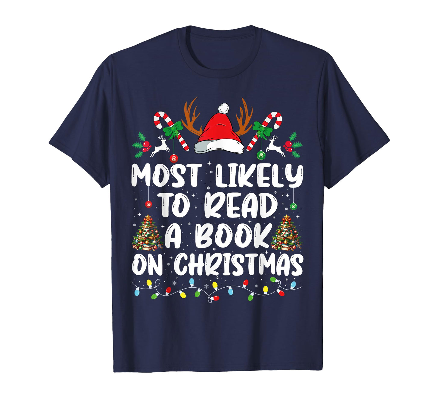 Most Likely To Read A Book On Christmas Matching Family T-Shirt