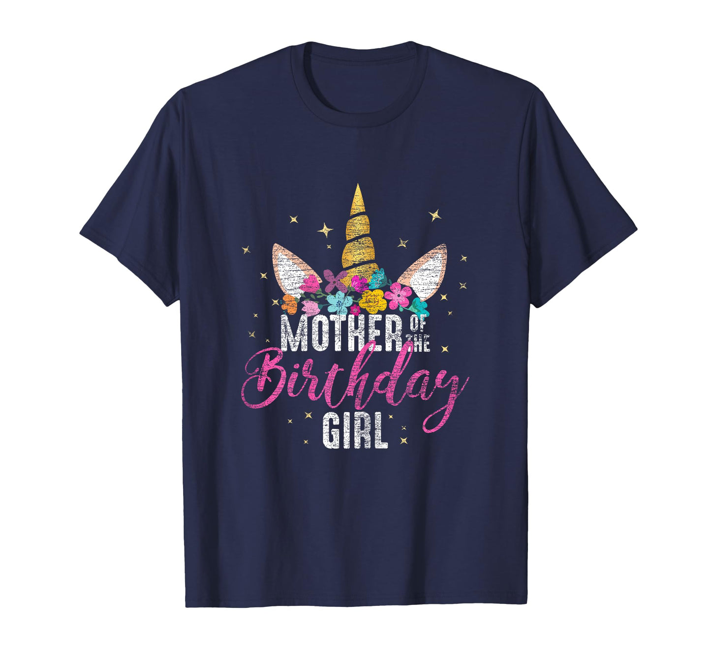 Mother Of The Birthday Girl Mommy Gifts Unicorn Birthday T-Shirt