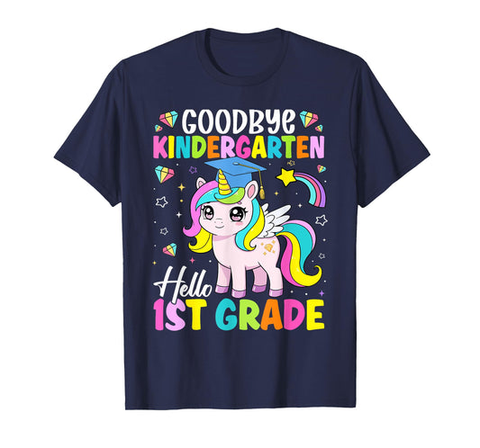 Graduation Goodbye kindergarten Hello 1st Grade Unicorn Girl T-Shirt
