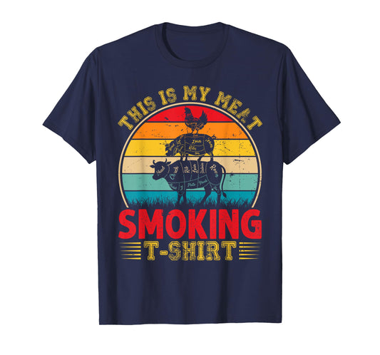 Vintage This Is My Meat Smoking T-shirt BBQ Smokers Lovers T-Shirt