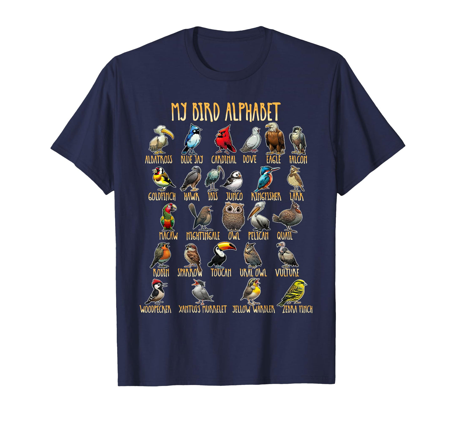 My Bird Alphabet - Bird Species for Children, Men, Women T-Shirt