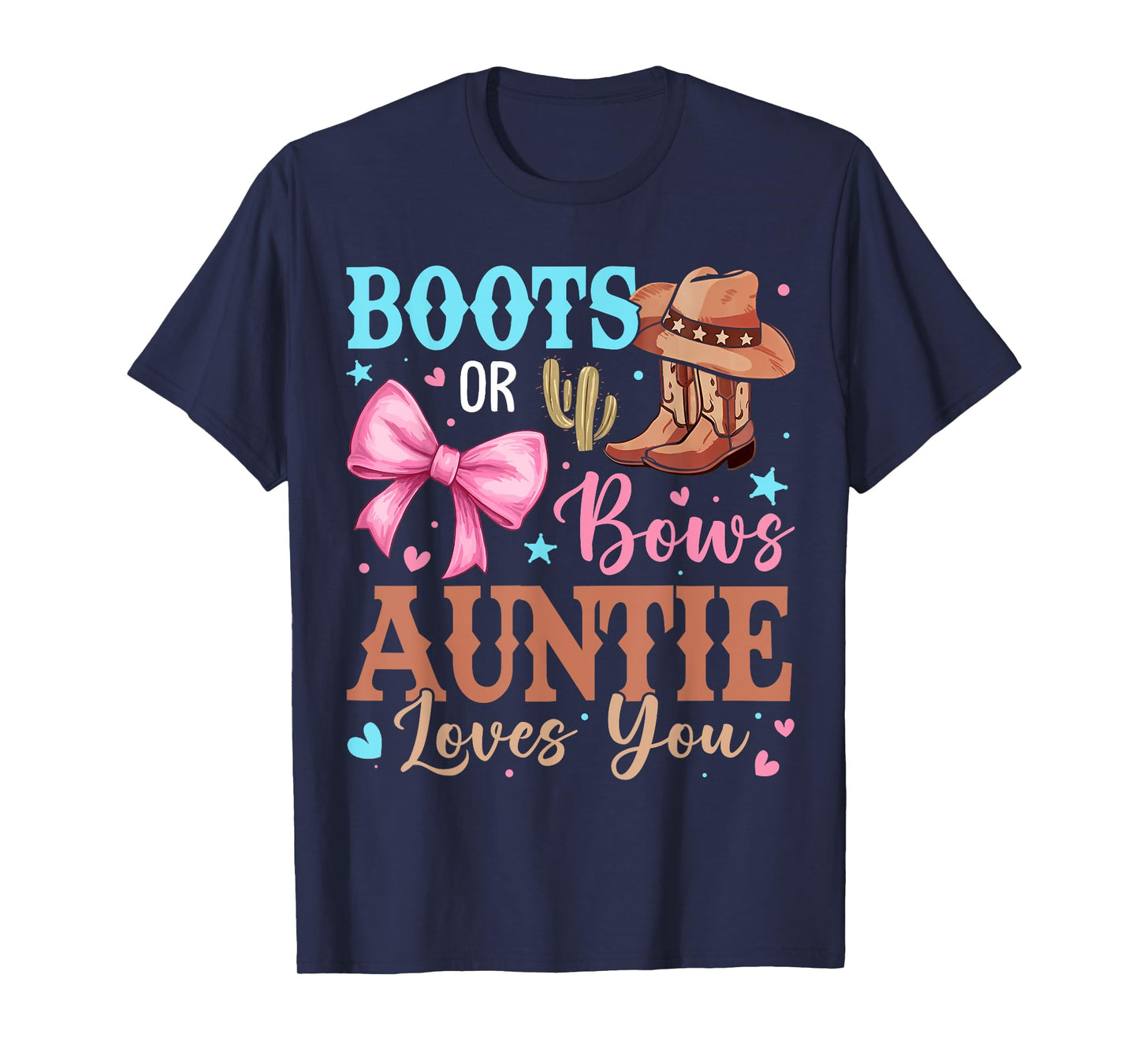 Boots or Bows Gender Reveal Decorations Auntie Loves You T-Shirt