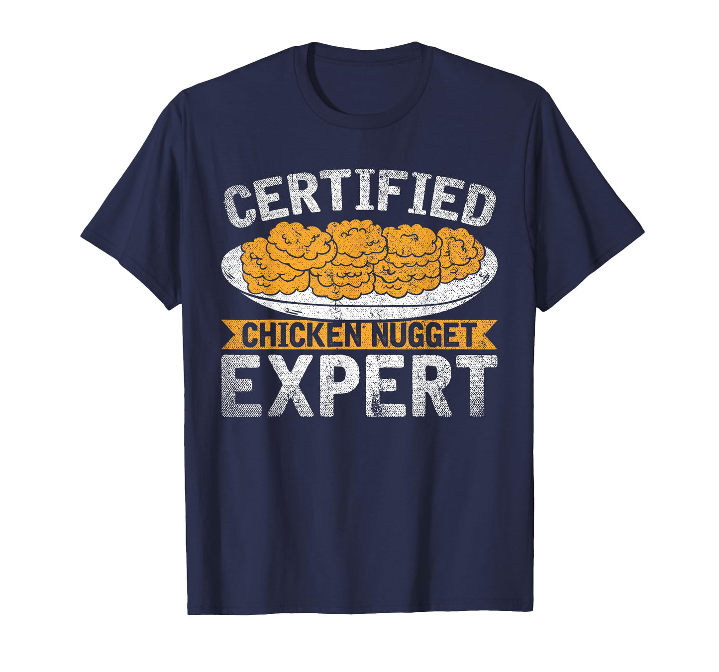 Certified Chicken Nugget Expert Funny Chicken Nugget T-Shirt
