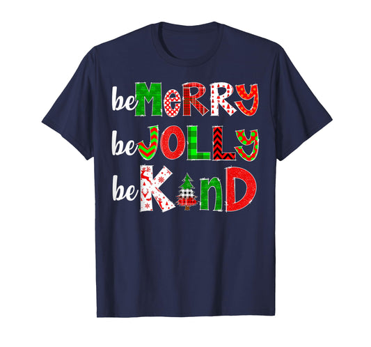 Be Merry Be Jolly Be Kind Merry Christmas Teacher Xmas Pjs T-Shirt
