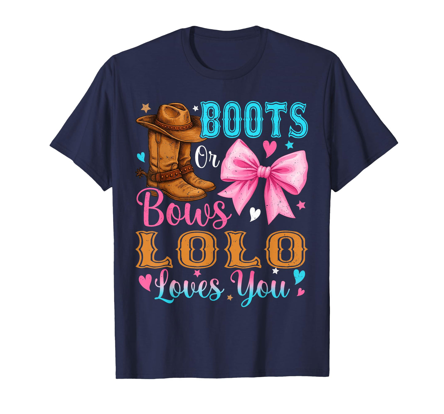 Boots or Bows Lolo Loves You Gender Reveal Family T-Shirt