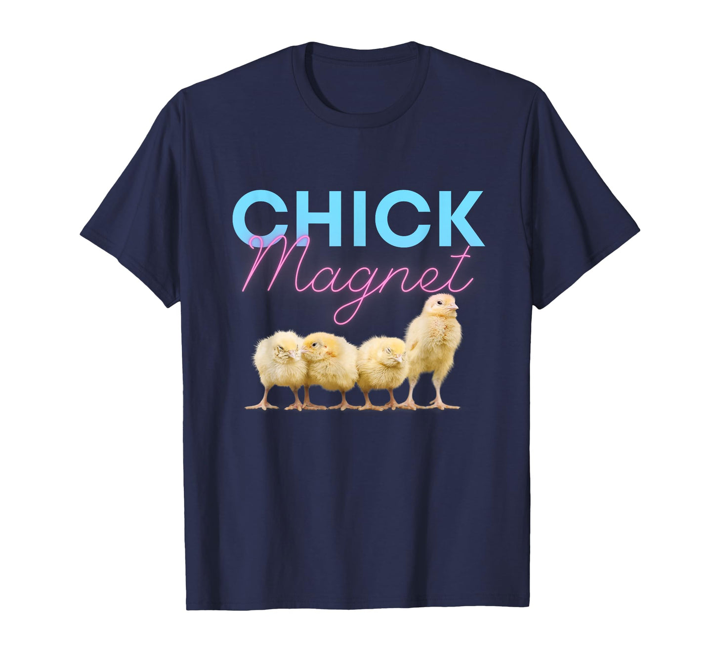 Happy Easter Attract Smiles 'Chick Magnet' fun holiday tee T-Shirt