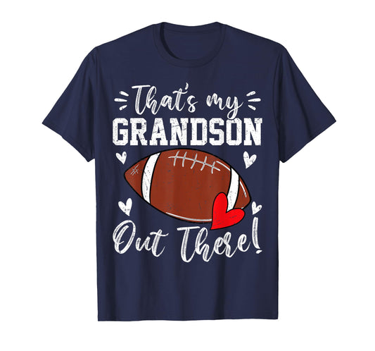 That's My Grandson Out There Funny Football Grandma T-Shirt