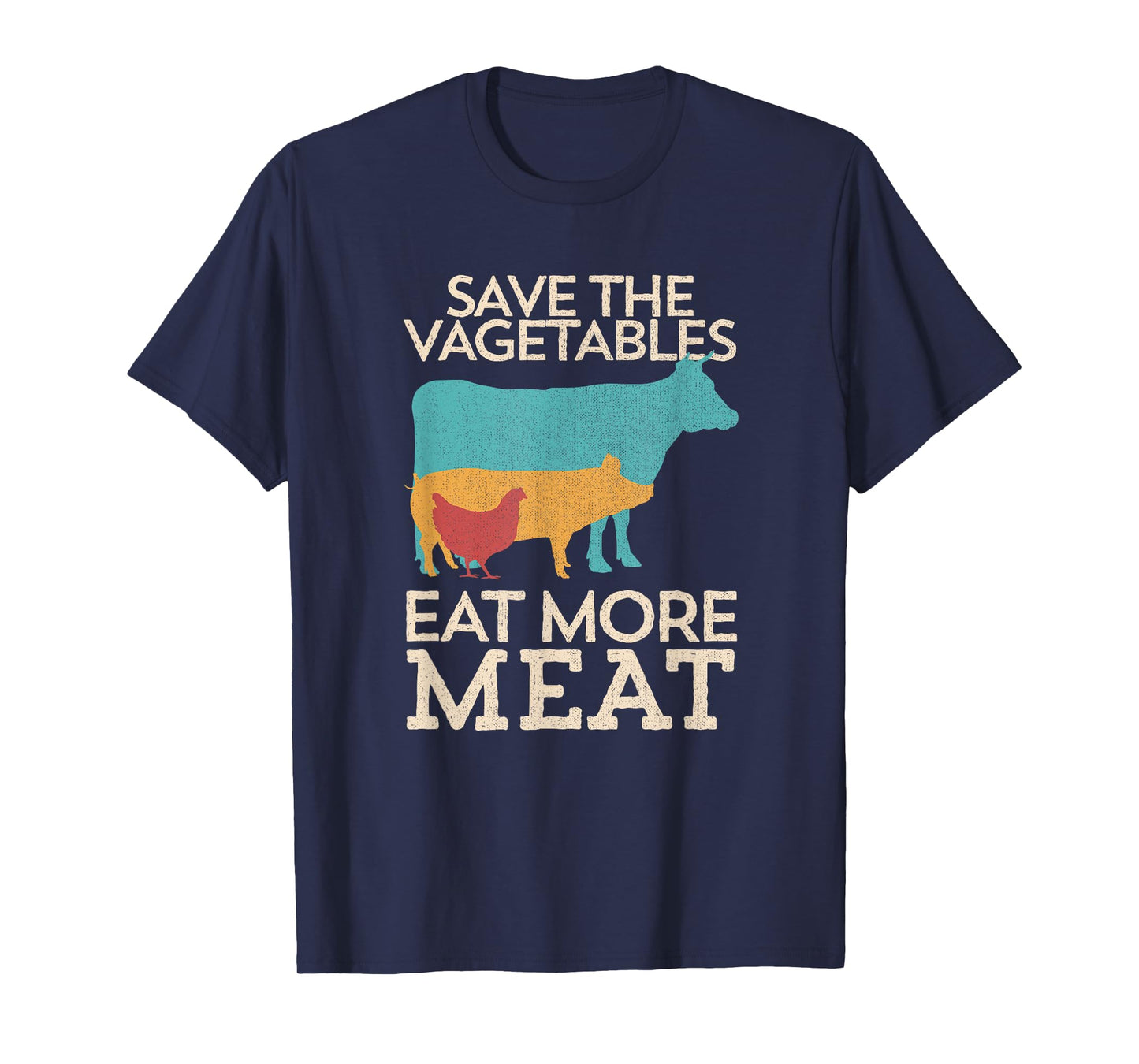 Save The Vegetables Eat More Meat BBQ Grilling T-Shirt