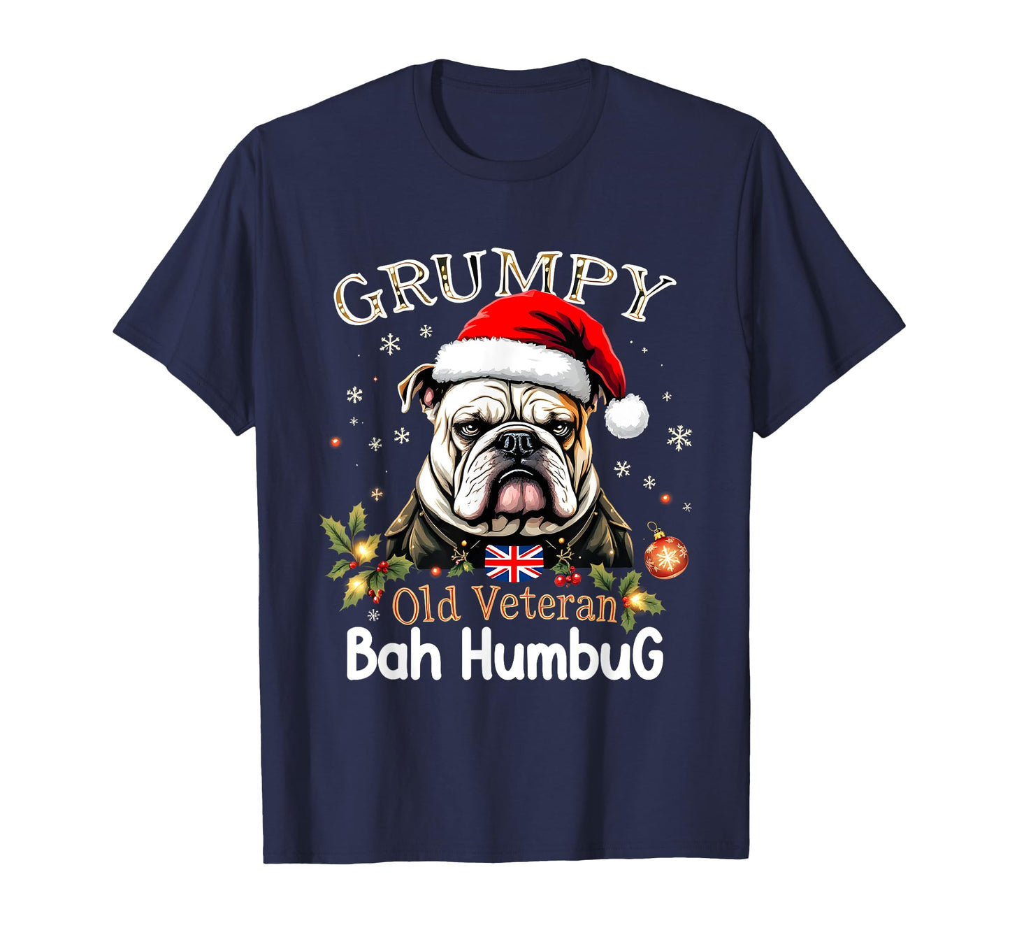 Grumpy Old Veteran Bah Humbug Christmas Dog Lovers Gifts Men Women Kids T-Shirt