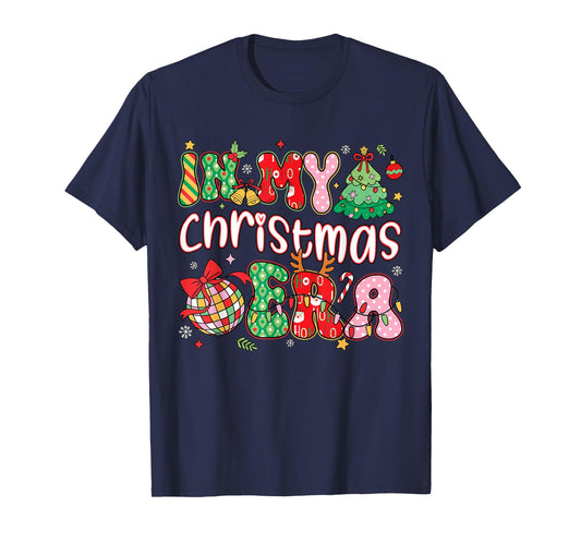 Preepyy Christmas in My Christmas Era Family Holiday Xmas T-Shirt