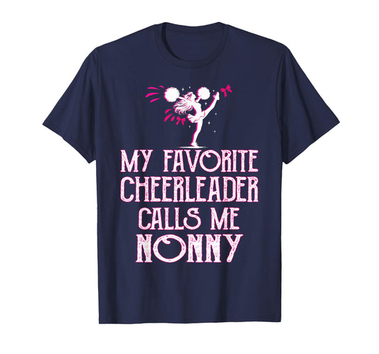 Cheer My Favorite Cheerleader Calls Me Nonny Xmas T-Shirt