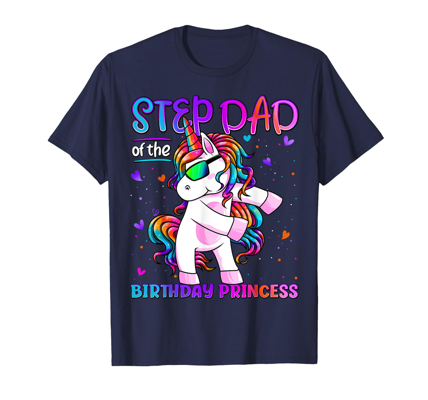 Step Dad of the Birthday Princess Flossing Unicorn Step Dad T-Shirt