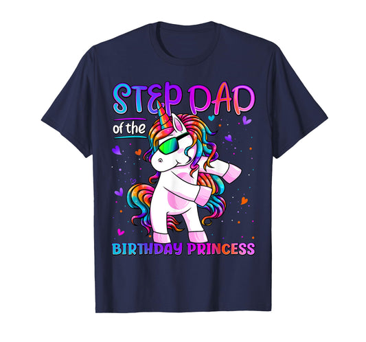 Step Dad of the Birthday Princess Flossing Unicorn Step Dad T-Shirt