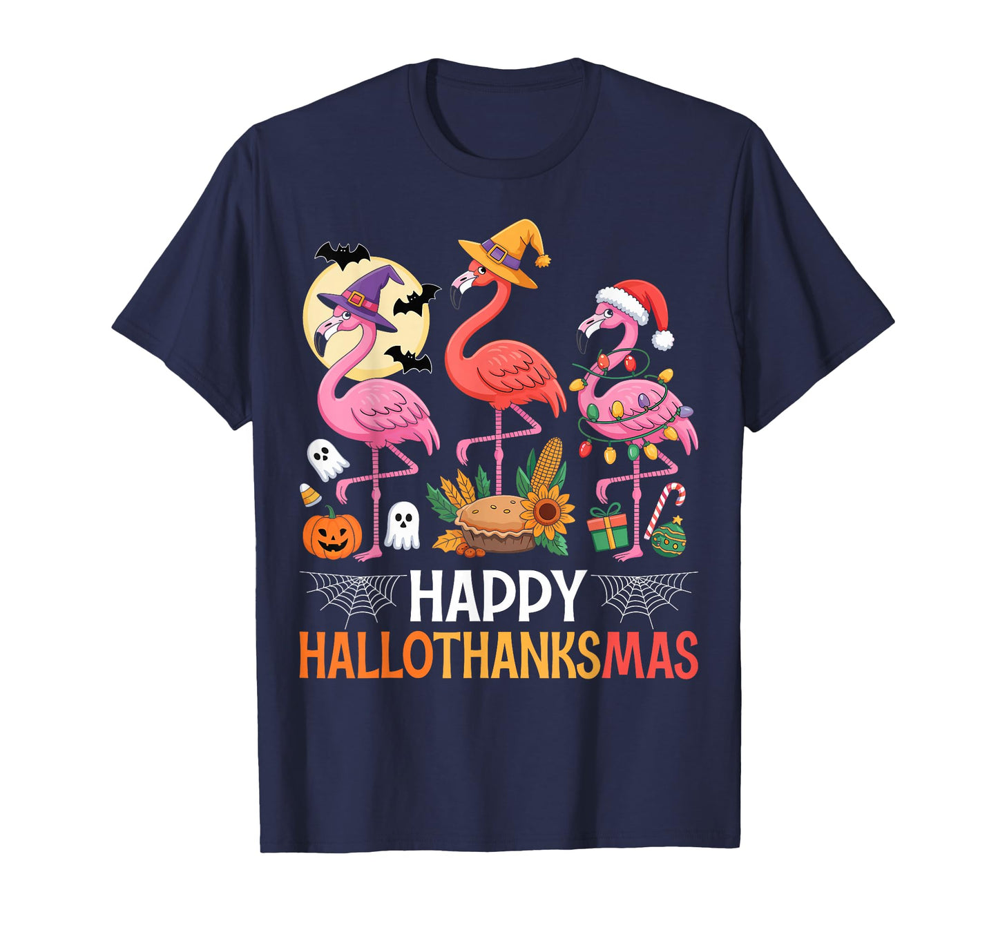 Happy Hallothanksmas Xmas Halloween Thanksgiving Flamingo T-Shirt