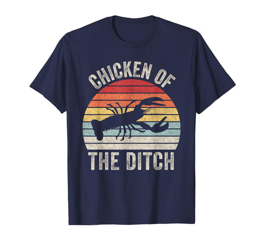 Catch Some Rays Vintage Retro Chicken Of The Ditch Cajun Crawfish Unisex Adult Black Short Sleeve T-Shirt