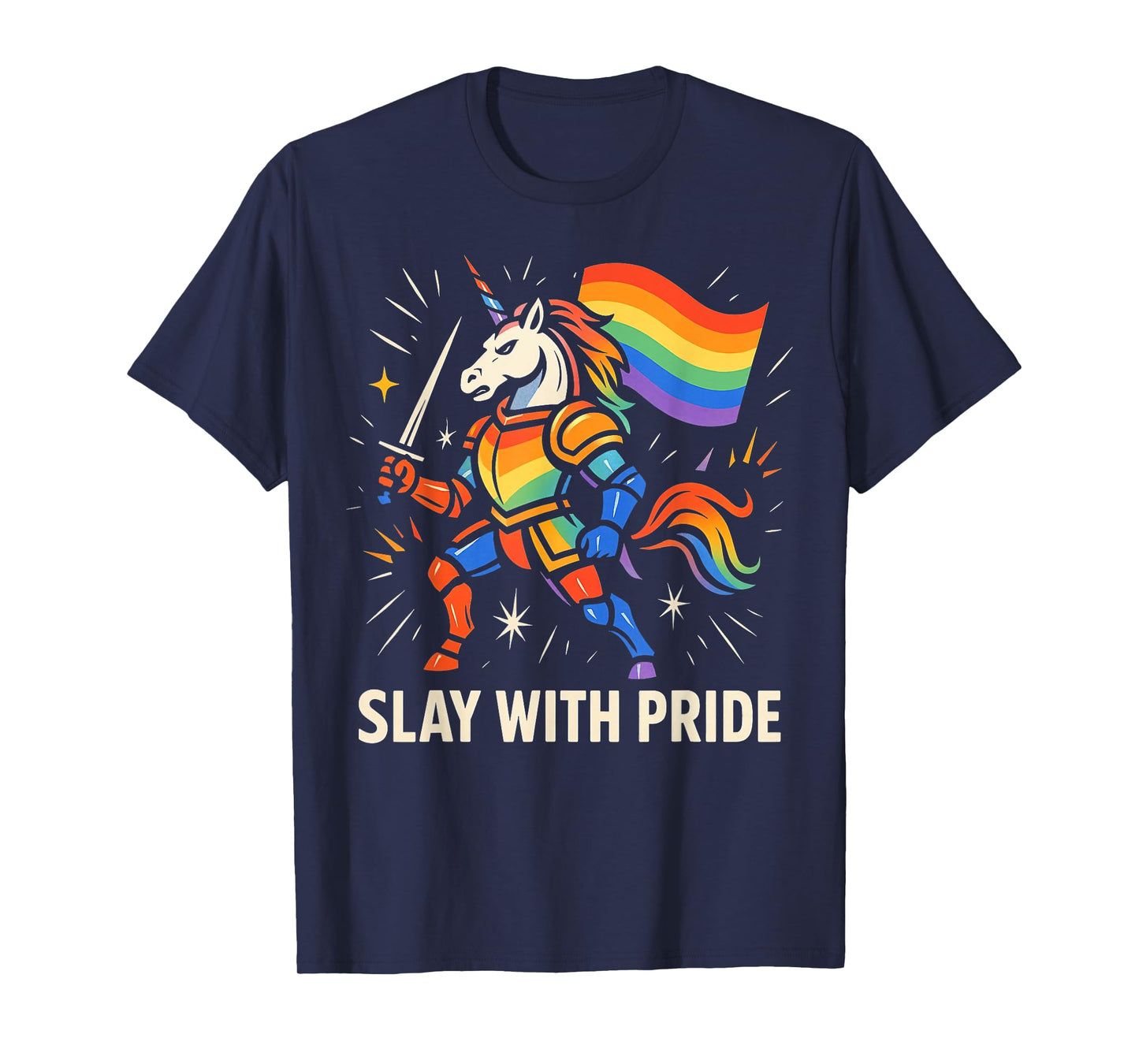Slay With Pride Rainbow Unicorn Armor T-Shirt