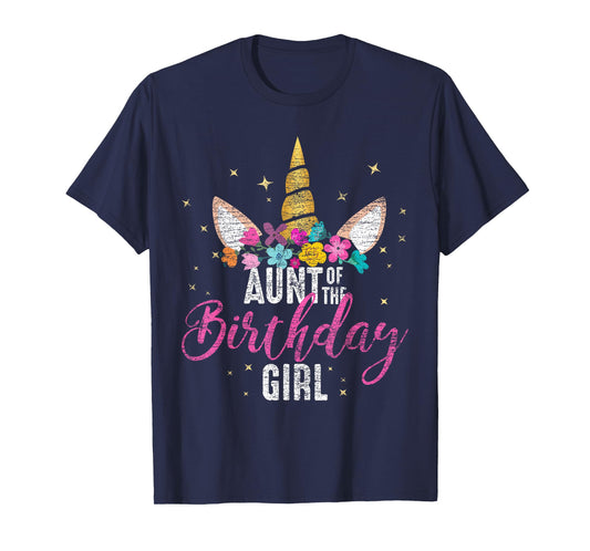 Aunt Of The Birthday Girl Aunt Gift Unicorn Birthday T-Shirt