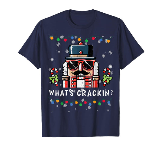Christmas Nutcracker Whats Crackin Funny Xmas Men Women Kids T-Shirt