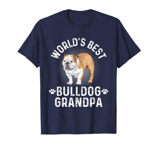 Worlds Best Bulldog Grandpa - Dog Grandfather T-Shirt for Men Women Girls Kids