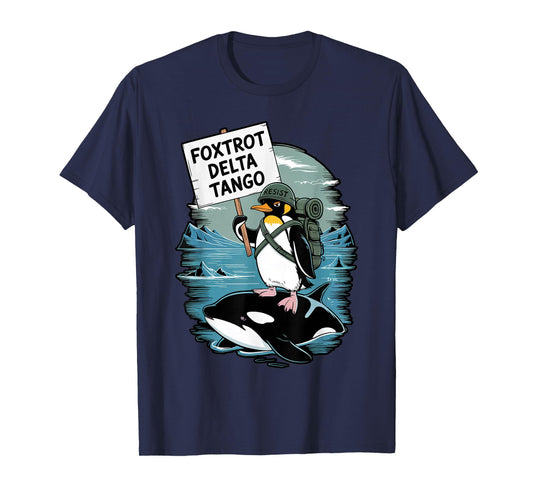 Foxtrot Delta Tango Penguin Dolphin Funny Anti Tariff T-Shirt